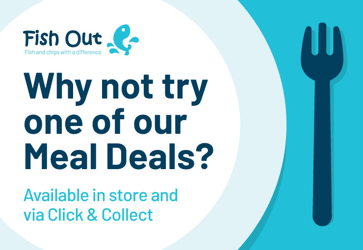 Meal Deals at Fish Out Leeds